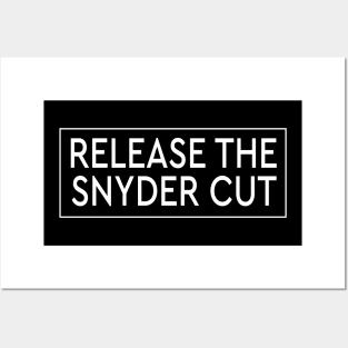 RELEASE THE SNYDER CUT - WHITE TEXT Posters and Art